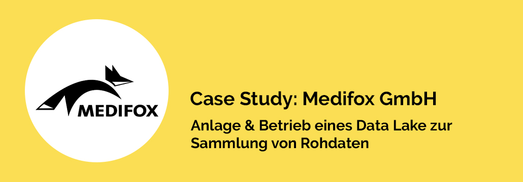 Case Study: MediFox GmbH – Anlage & Betrieb eines Data Lake zur Sammlung von Rohdaten